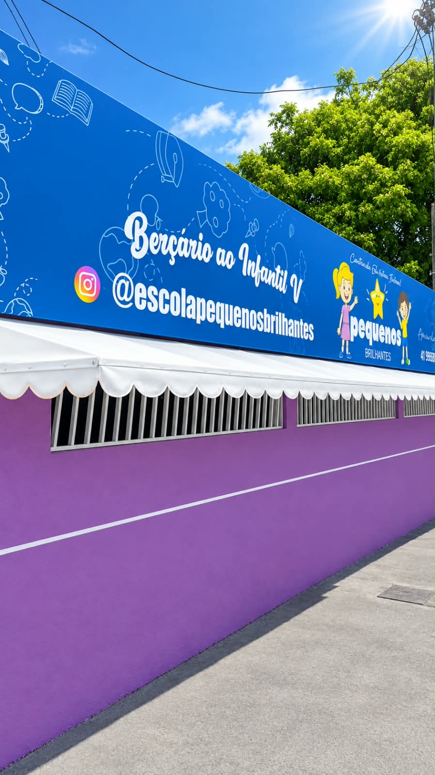 Letreiro da escola: Berçário ao Infantil V